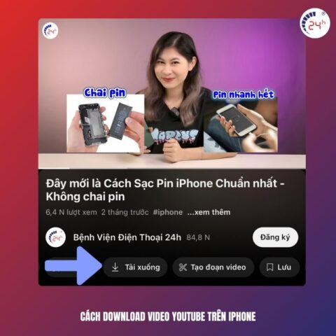 Cách Tải Video Từ YouTube Về iPhone 6s Nhanh Chóng và Dễ Dàng