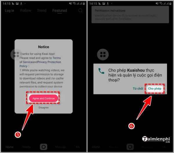 Cấp quyền truy cập cần thiết cho ứng dụng Kwai Trung Quốc sau khi cài đặt, đảm bảo hoạt động trơn tru khi bạn muốn biết cách tải video Kwai Trung Quốc.