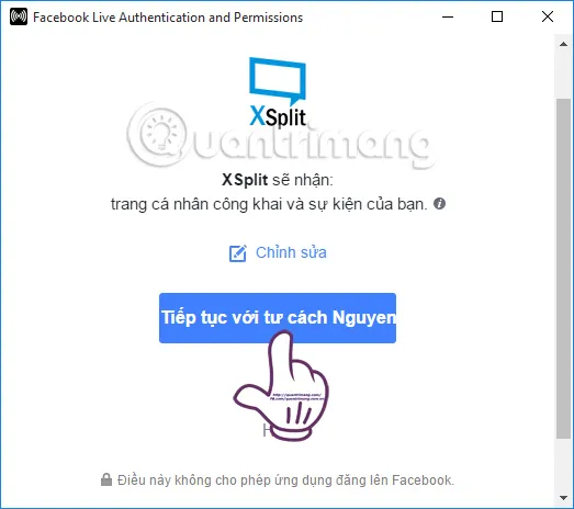 Cho phép XSplit Broadcaster truy cập vào Facebook để thực hiện phát sóng trực tiếp