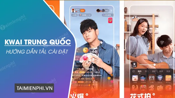 Hướng Dẫn Chi Tiết Cách Tải Video Kwai Trung Quốc Hiệu Quả và An Toàn