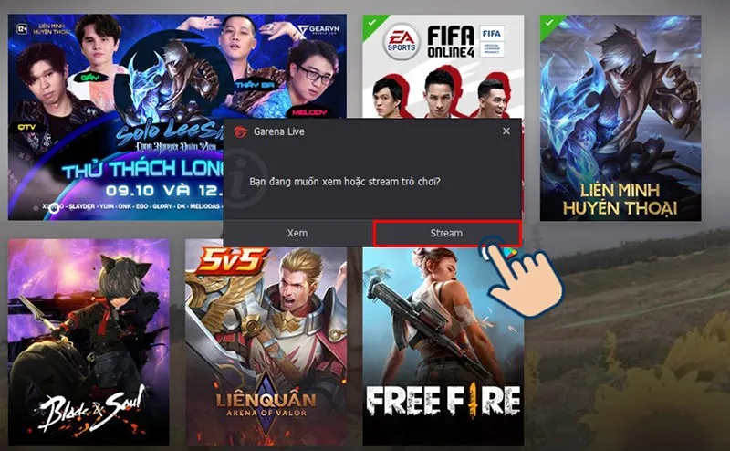 Giao diện Garena Live với hai tùy chọn "Xem" và "Stream" nổi bật