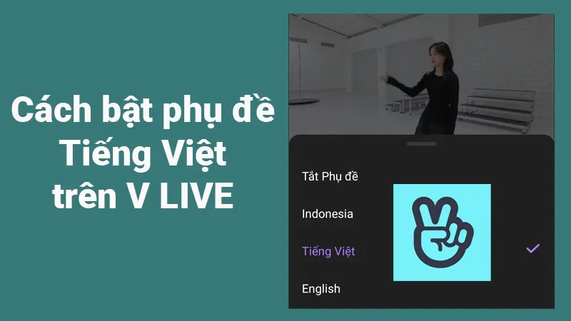 Màn hình điện thoại hiển thị ứng dụng V LIVE với tùy chọn bật phụ đề tiếng Việt