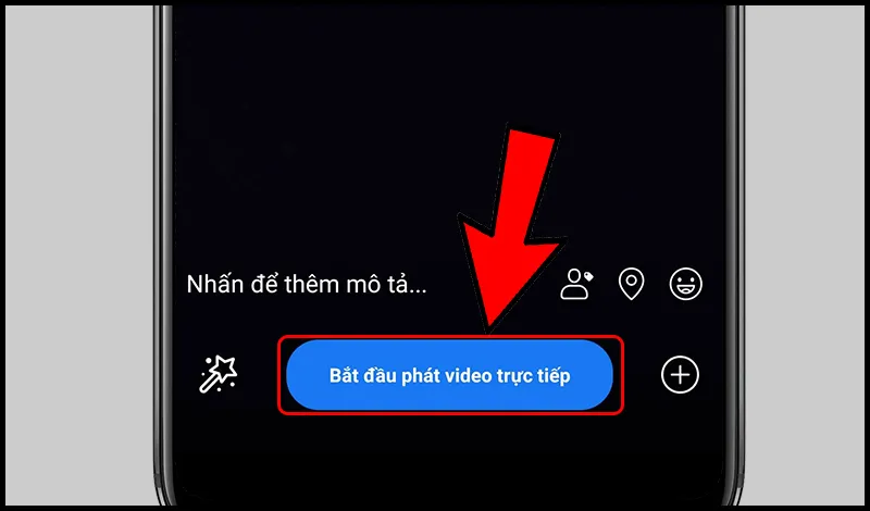 Nhấn nút Bắt đầu phát video trực tiếp để kết nối với khán giả của bạn