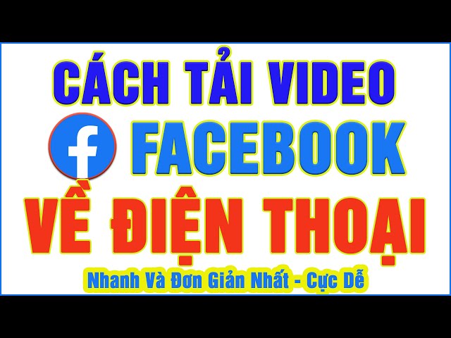 Cách Tải Video Về Xem Offline Trên Điện Thoại Một Cách Đầy Đủ Và Hiệu Quả