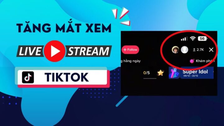 Cách Tăng Mắt Ảo Live Hiệu Quả Nhất: Hướng Dẫn Toàn Diện 2024