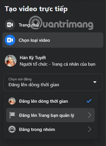 Thiết lập nơi đăng và chế độ hiển thị video trực tiếp trên Facebook