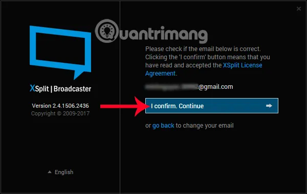 Xác nhận thông tin tài khoản XSplit Broadcaster trước khi bắt đầu cách live stream bằng XSplit