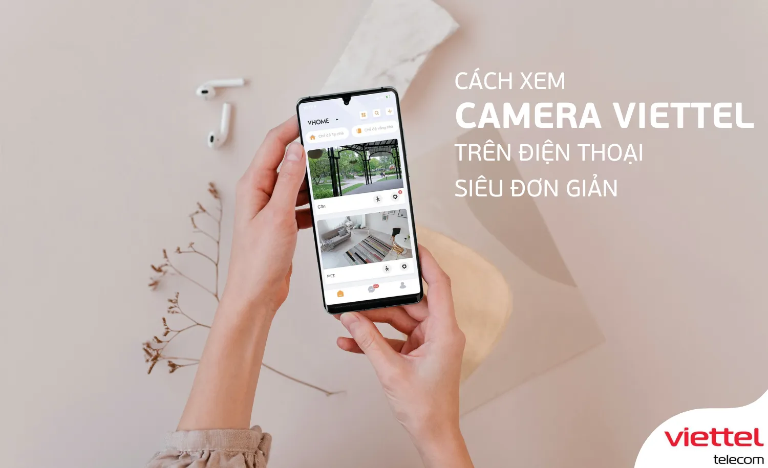 Cách Cài Đặt Để Xem Camera Qua Điện Thoại Nhanh Chóng và Chi Tiết A-Z