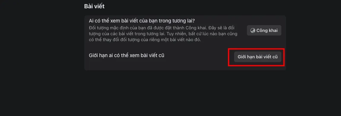 Ảnh chụp màn hình: Hướng dẫn chọn Giới hạn bài viết cũ trên Facebook PC