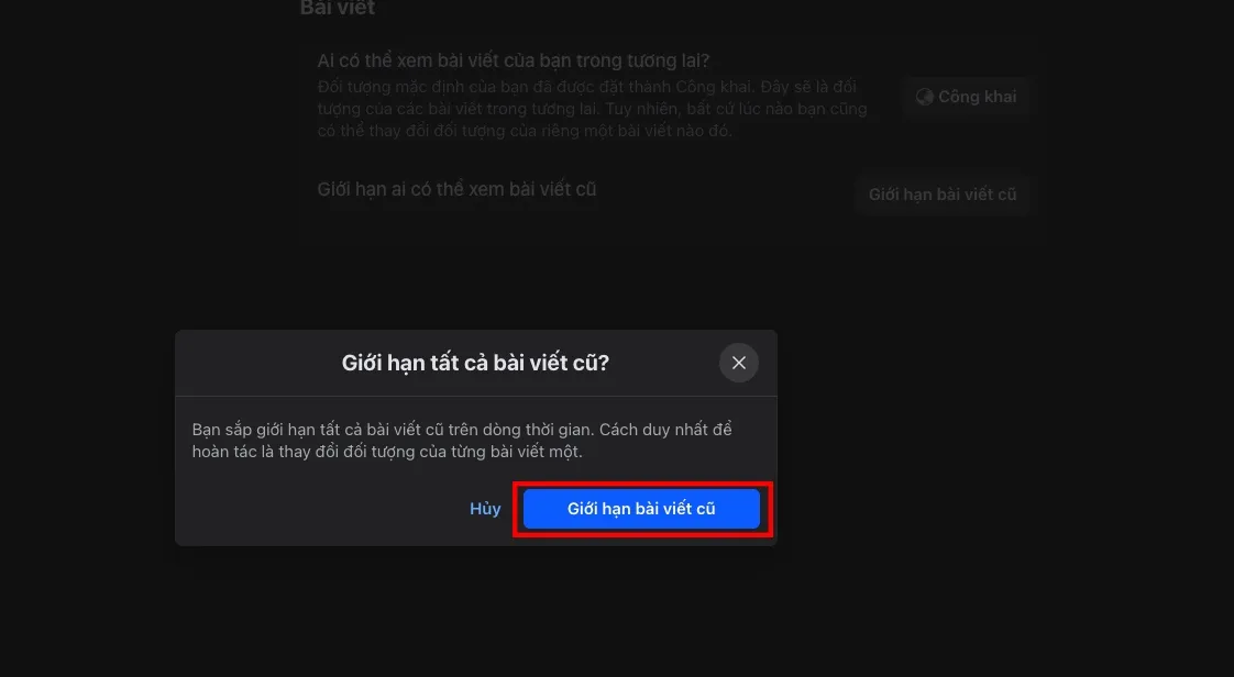 Ảnh chụp màn hình: Hướng dẫn xác nhận Giới hạn bài viết cũ trên Facebook PC