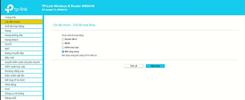 Bạn lựa chọn chế độ mở rộng sóng nhằm giúp sóng WiFi giữa 2 Modem ổn định