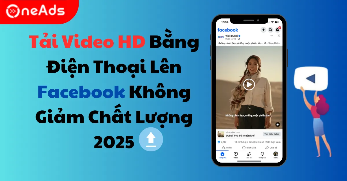 cách tải video hd lên facebook: Hướng Dẫn Toàn Diện Để Đăng Video Chất Lượng 4K, 2K và Full HD Không Bị Giảm Chất Lượng