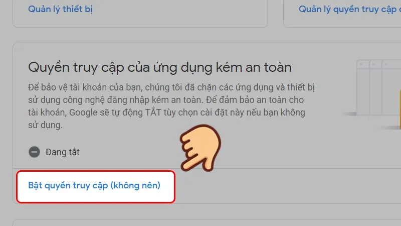 Bật quyền truy cập cho ứng dụng kém an toàn