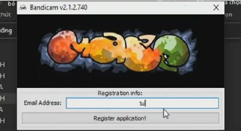 Bước 2 Kích hoạt: Nhập email bất kỳ và nhấn Register application để crack Bandicam