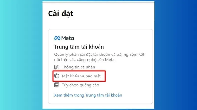 Bước 3: Chọn Mật khẩu và bảo mật