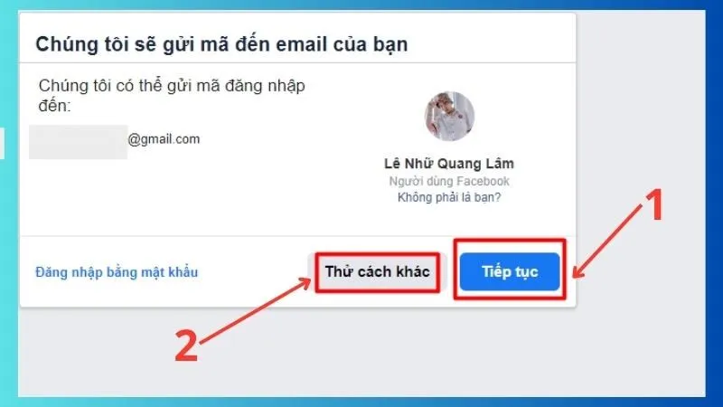 Bước 3: Sau khi hoàn thành bước 2, màn hình sẽ xuất hiện tab cho bạn lựa chọn các phương pháp khôi phục mật khẩu