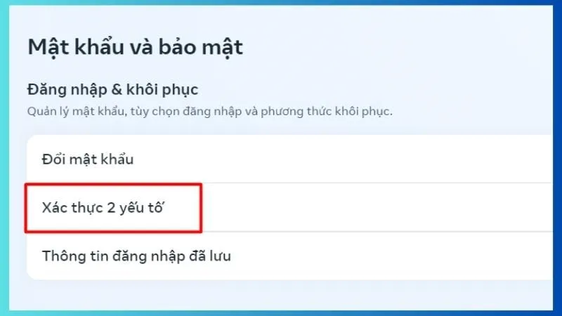 Bước 4: Chọn xác thực 2 yếu tố