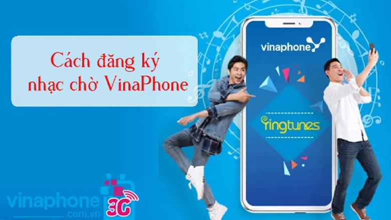 Cách cài nhạc chờ điện thoại cho thuê bao Vinaphone