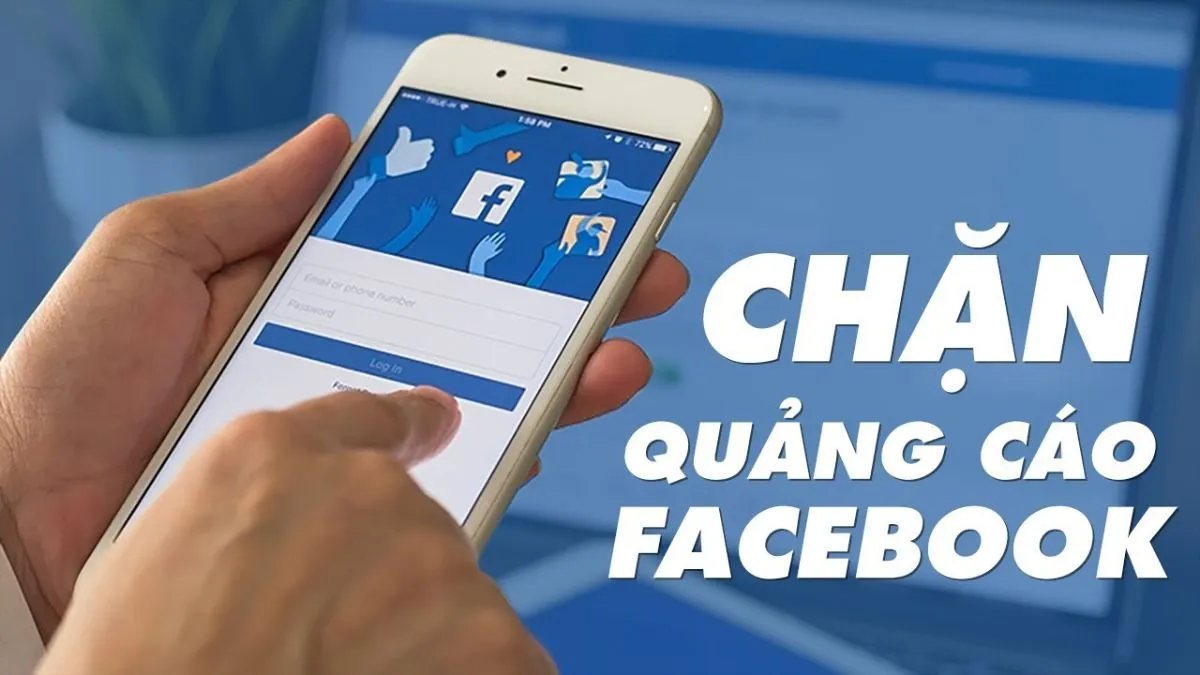 cách chặn các trang web quảng cáo trên facebook Hiệu quả và Toàn diện