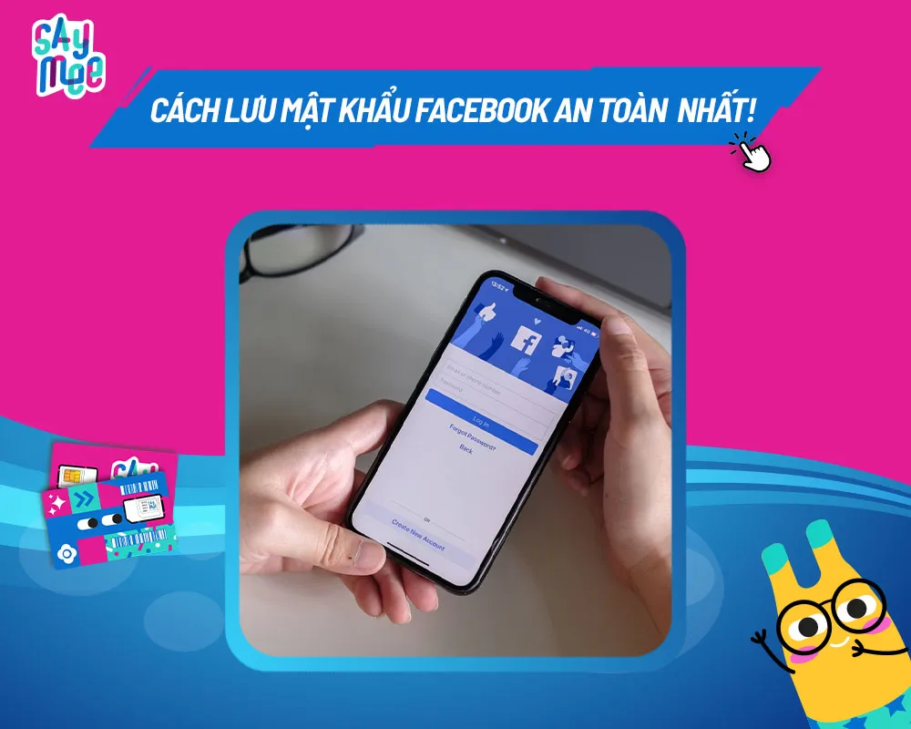 cách lưu mật khẩu facebook Chi tiết & An toàn 2025: Hướng dẫn từ Chuyên gia Bảo mật
