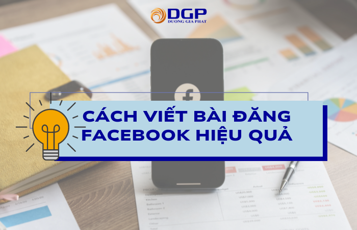 Các bước cơ bản trong cách viết bài facebook: xác định mục tiêu, đối tượng, thông điệp