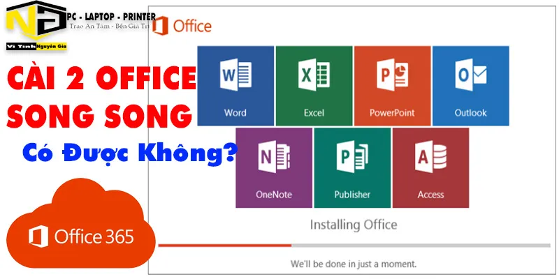 Cách Cài 2 Office Song Song Từ A Đến Z: Hướng Dẫn Chi Tiết và Khắc Phục Lỗi Tương Thích