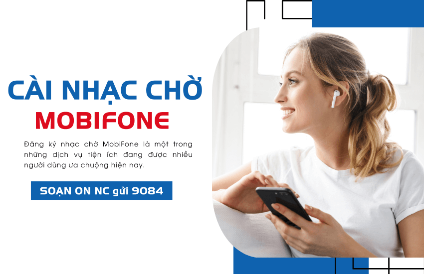 Hướng Dẫn Chi Tiết A-Z Cách Cài Nhạc Chuông Mobifone Funring Đầy Đủ Nhất