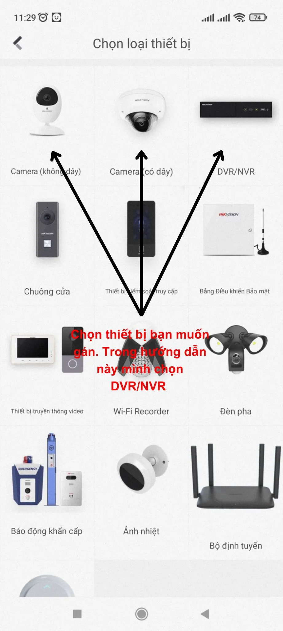 Chọn loại thiết bị đầu ghi hình DVR/NVR khi thêm thiết bị mới trên Hik-Connect