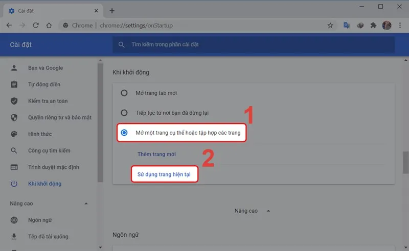Chọn Mở một trang cụ thể hoặc tập hợp các trang để hoàn tất cách cài đặt google com vn làm trang chủ