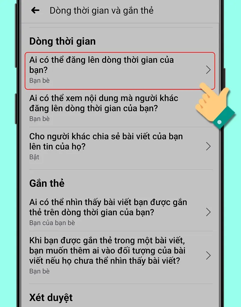Chọn mục Ai có thể đăng lên dòng thời gian của bạn trên điện thoại