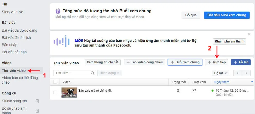 Chọn mục Thư viện video và Trực tiếp để lấy thông tin stream key