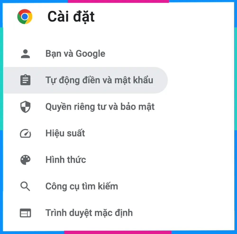 Chọn mục Tự động điền và Mật khẩu trong cài đặt Chrome