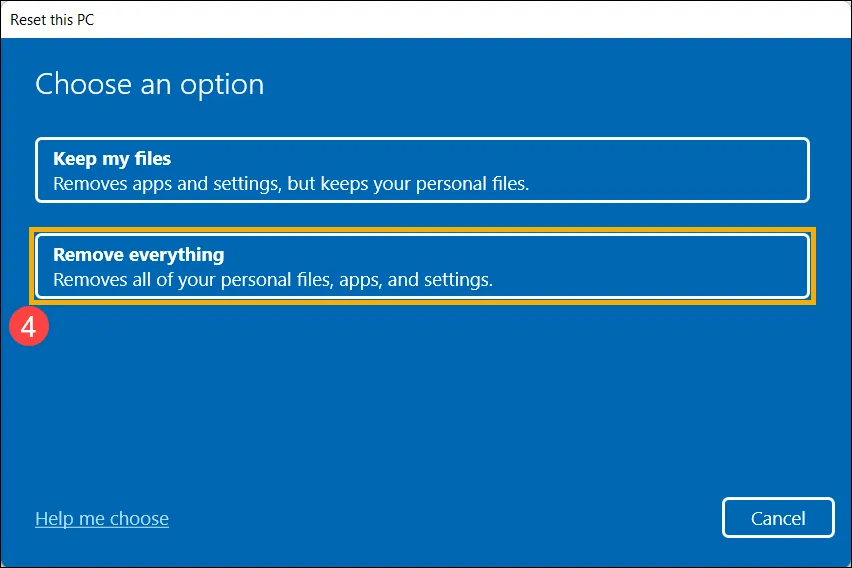 Chọn Xóa mọi thứ để xóa sạch dữ liệu cá nhân khi Reset Windows 11