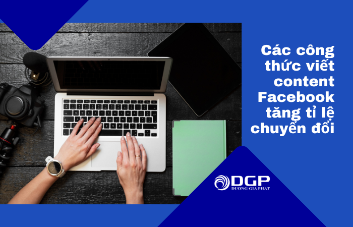Các công thức cách viết bài facebook hàng đầu: PAS, AIDA, 4U, FAB