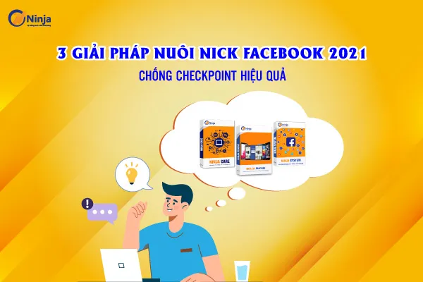 Giải pháp nuôi nick facebook 2021 hiệu quả