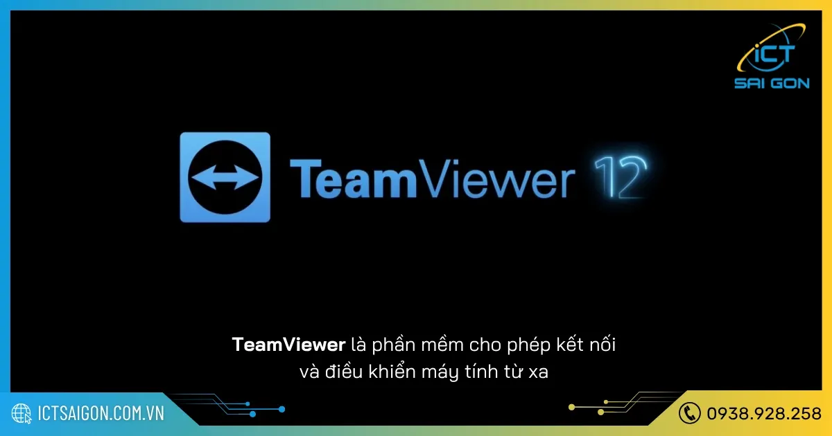 Hướng Dẫn Chi Tiết A-Z Cách Cài TeamViewer 12 Nhanh Chóng và An Toàn