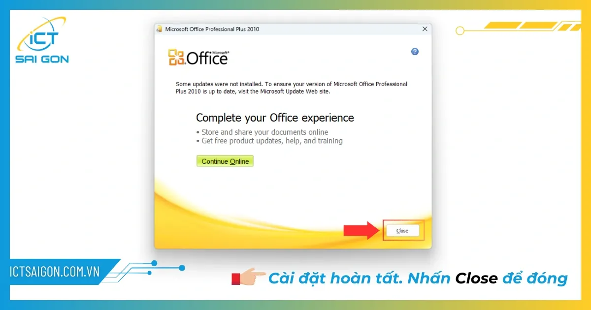 Hoàn tất cài đặt cơ bản của Office 2010, chuẩn bị cho bước crack