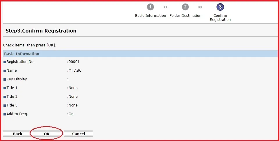 Hoàn tất cài đặt scan to folder bằng cách nhấn OK (Confirm Registration)