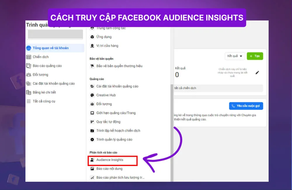 Hướng dẫn các bước truy cập công cụ Facebook Audience Insight để sử dụng