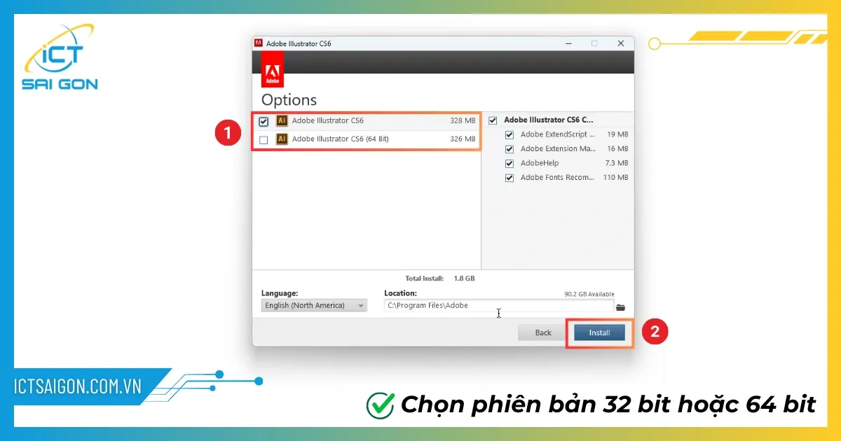 Lựa chọn phiên bản 32-bit hoặc 64-bit khi cài illustrator cs6