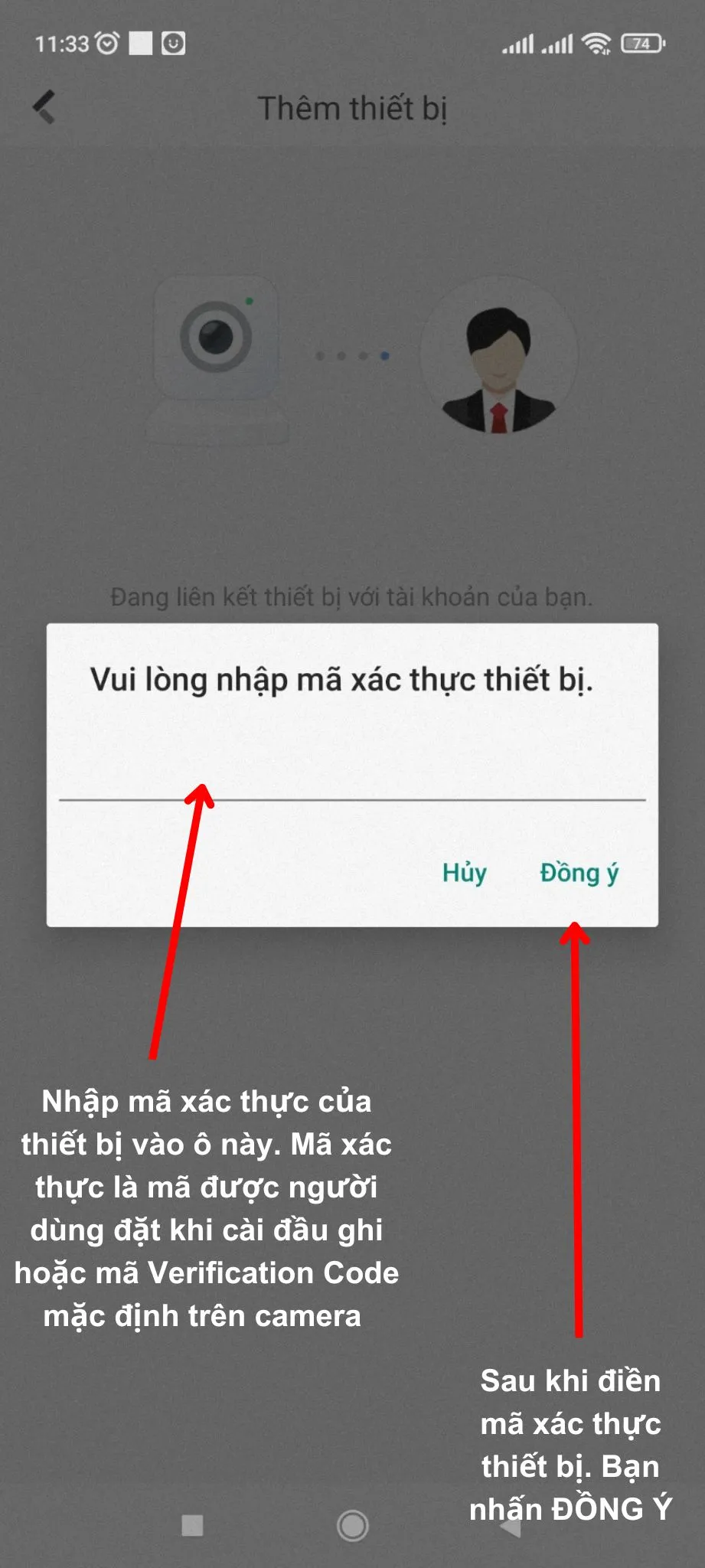 Nhập mã xác thực (Verification Code) để hoàn tất việc gán thiết bị Hikvision