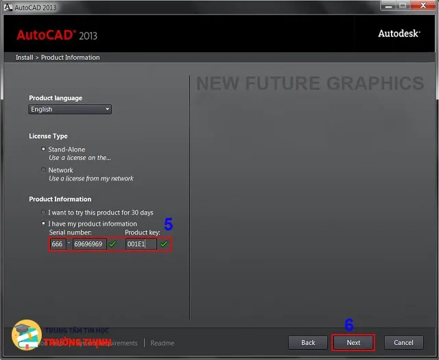Nhập Serial number: 666 – 69696969, Product key: 001E1 và nhấn Next