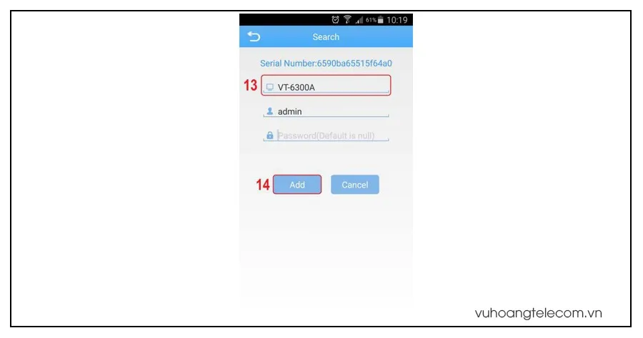 Nhập tên và thông tin tài khoản mặc định để thêm thiết bị camera Vantech 6300B