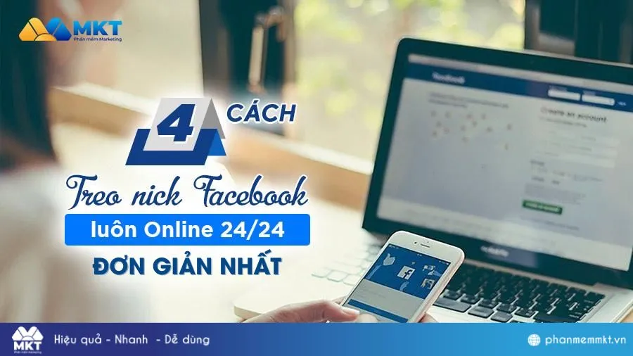 cách treo nick facebook luôn online: Hướng dẫn chi tiết duy trì trạng thái hoạt động 24/7 cho kinh doanh và tương tác