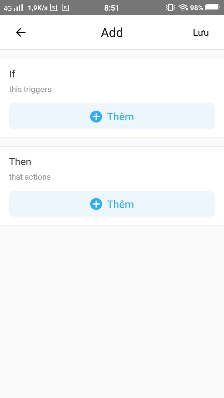 Tạo điều kiện If This Triggers và hành động Then That Actions