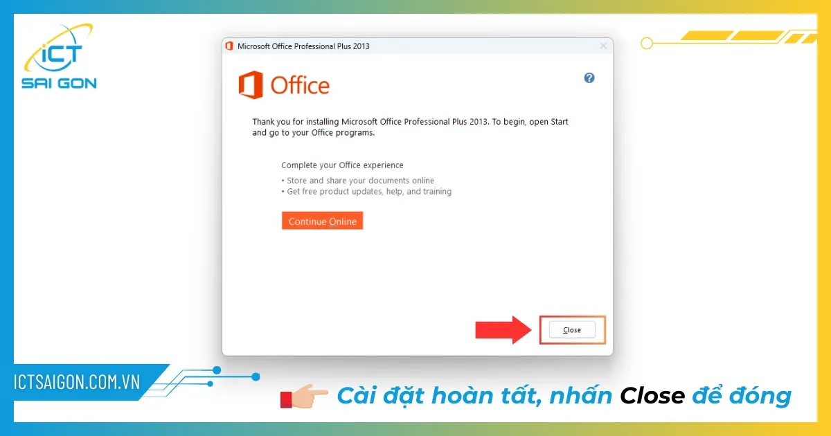 Thông báo hoàn tất cách cài microsoft office 2013
