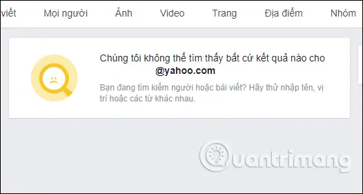 Thông báo Không tìm thấy kết quả khi tìm tài khoản Facebook bằng email đã bị ẩn