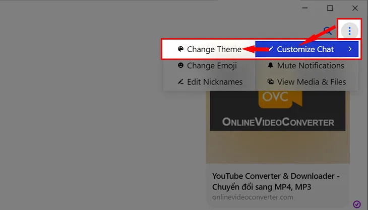 Thực hiện thay đổi chủ đề (Change Theme) trong tùy chỉnh đoạn chat