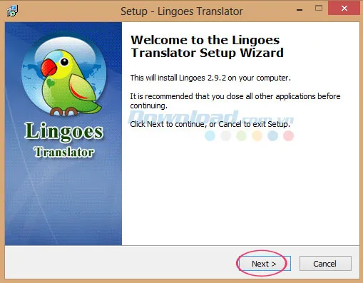 Trình thuật sĩ cài đặt Lingoes hiển thị, nhấn Next để tiếp tục quá trình cài đặt