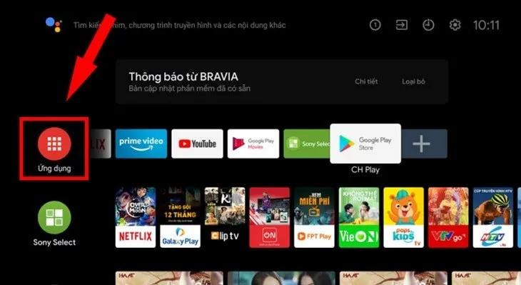 Truy cập vào mục Ứng dụng (Application) từ Menu Home của Tivi Sony